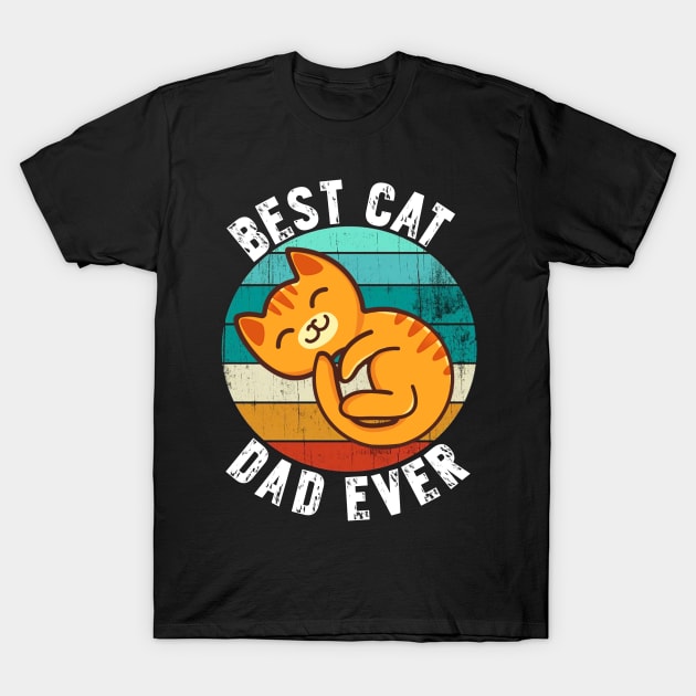 Best cat dad ever T-Shirt by  Memosh Everything 